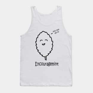 Encouragemint Tank Top